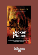 Broken Places (Rachel Goddard Mysteries) - Parshall, Sandra