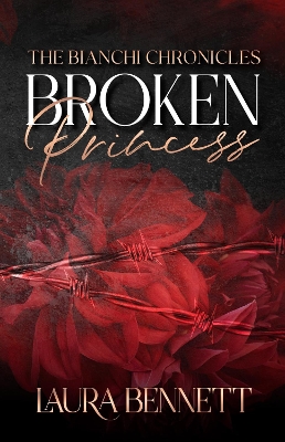 Broken Princess - Bennett, Laura