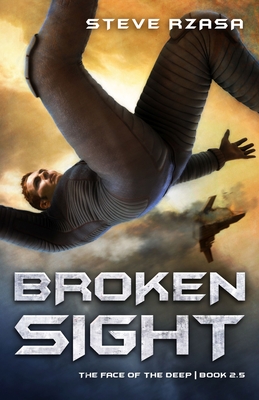 Broken Sight: Volume 4 - Rzasa, Steve