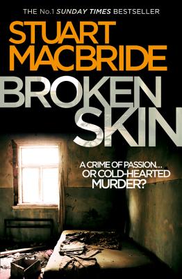 Broken Skin - MacBride, Stuart