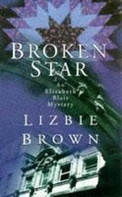 Broken Star - Brown, Lizbie