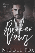 Broken Vows: A Dark Mafia Romance