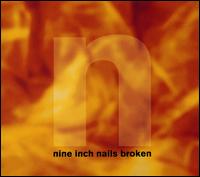 Broken - Nine Inch Nails