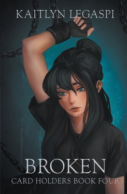 Broken - Legaspi, Kaitlyn