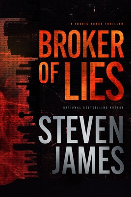 Broker of Lies - James, Steven