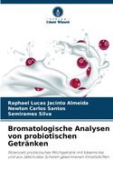 Bromatologische Analysen von probiotischen Getr?nken