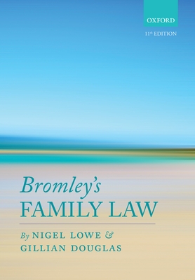 Bromley's Family Law - Lowe, Nigel, and Douglas, Gillian