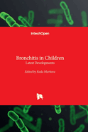 Bronchitis in Children: Latest Developments