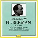 Bronislaw Huberman, Vol. 2