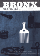Bronx Biannual Issue No. 1: The Journal of Urbane Literature