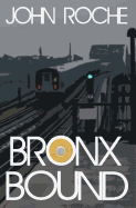 Bronx Bound