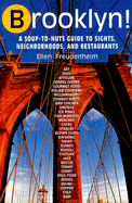 Brooklyn!, 2nd Edition: The Ultimate Guide to New York's Most Happening Borough