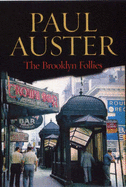 Brooklyn Follies - Auster, Paul