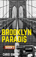 Brooklyn Paradis: Saison 3 - L'Integrale