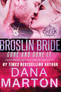 Broslin Bride: Gone and Done It