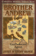 Brother Andrew: God's Secret Agent