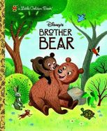 Brother Bear - Random House Disney, and McCann, Jesse Leon