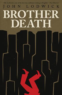 Brother Death - Lodwick, John, and Petit, Chris (Introduction by)