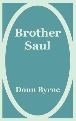 Brother Saul - Byrne, Donn