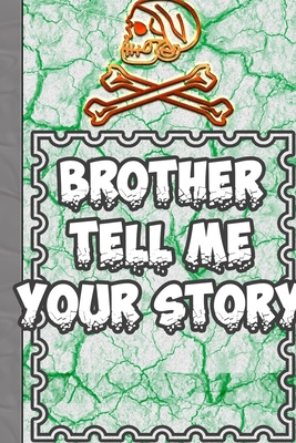 Brother Tell Me Your Story: A guided journal to tell me your memories, keepsake questions.This ia a great gift to mom, grandma, nana, aunt and ... their early life on occassions like Birthday Mimi I Love You Because What I love About You Gift Book... - Publishing, Woopsnotes