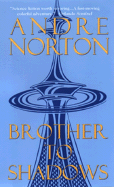 Brother to Shadows - Norton, Andre