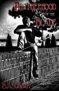 Brotherhood of the Blade - Wilkins, Jeanne (Editor), and Cosby, S a