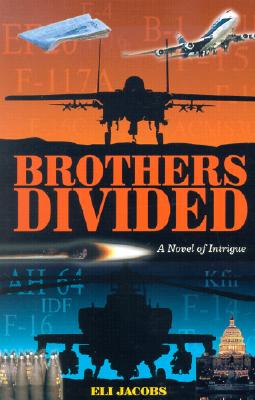 Brothers Divided - Jacobs, Eli
