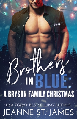 Brothers in Blue - A Bryson Family Christmas - St James, Jeanne