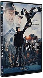 Brothers of the Wind - Gerardo Olivares; Otmar Penker