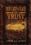 Brothers of Trust: Winds of Fate