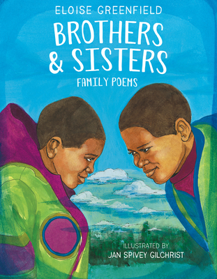 Brothers & Sisters: Family Poems - Greenfield, Eloise