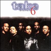 Brothers - Take 6