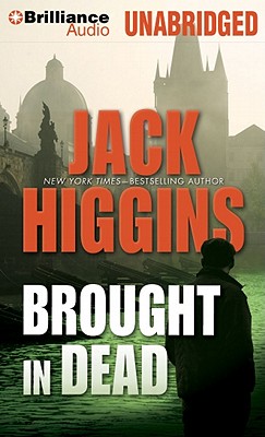 Brought in Dead - Higgins, Jack, and Page, Michael (Read by)