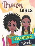 Brown Girls Coloring Book: Daily Affirmations for African Americans Coloring Book.