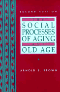 Brown: Soc Procs Aging Old Age _c2