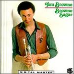 Browne Sugar - Tom Browne