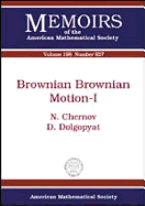 Brownian Brownian Motion-I - Chernov, Nikolai
