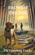Brownie the Book: The Vanishing Tracks