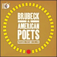 Brubeck & American Poets - Pacific Mozart Ensemble (choir, chorus)