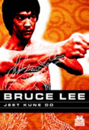 Bruce Lee: Jeet Kune Do - Lee, Bruce