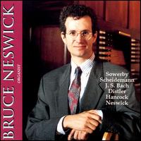 Bruce Neswick, Organist - Bruce Neswick (organ)