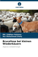 Brucellose bei kleinen Wiederk?uern