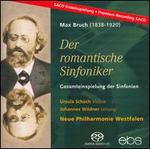 Bruch: Der Romantische Sinfoniker - Ulla Hfker (lektorat); Ursula Schoch (violin); Neue Philharmonie Westfalen; Johannes Wildner (conductor)