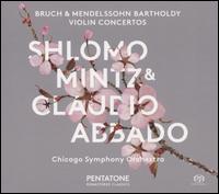 Bruch & Mendelssohn Bartholdy: Violin Concertos - Shlomo Mintz (violin); Chicago Symphony Orchestra; Claudio Abbado (conductor)