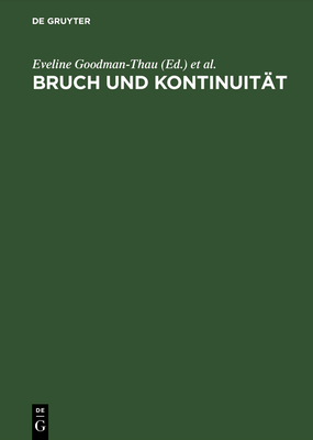 Bruch und Kontinuitt - Goodman-Thau, Eveline (Editor), and Daxner, Michael (Editor)