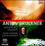 Bruckner: Symphonie No. 1; Orgelwerke
