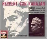 Bruckner: Symphonie No. 8; Wagner: Lohengrin & Parsifal Preludes