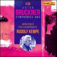 Bruckner: Symphonies 4 & 5 - Mnchner Philharmoniker; Rudolf Kempe (conductor)