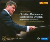Bruckner: Symphony No. 8 - Staatskapelle Dresden; Christian Thielemann (conductor)