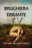 Brughiera Errante: Wandering Health, Italian edition